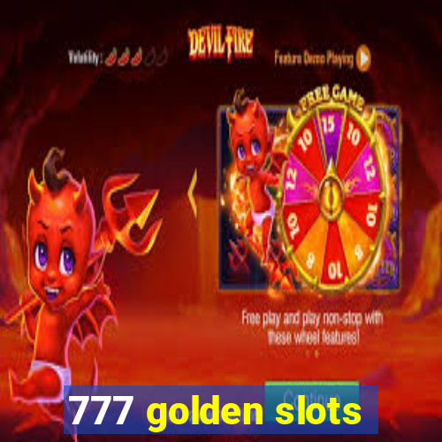 777 golden slots